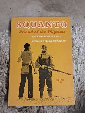 Squanto Friend of the Pilgrims Illustrated Paperback - Mustard Yellow Cover